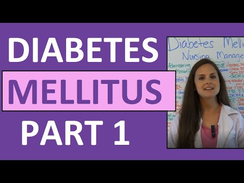 Diabetes Mellitus Pathophysiology &amp; Nursing | Diabetes Nursing Lecture NCLEX | Type 1 &amp; Type 2