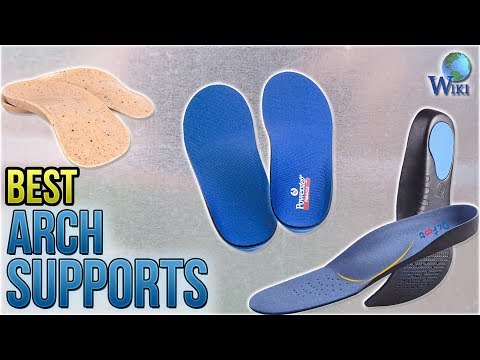 10 Best Arch Supports 2018