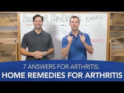7 Answers for Arthritis: Home Remedies for Arthritis