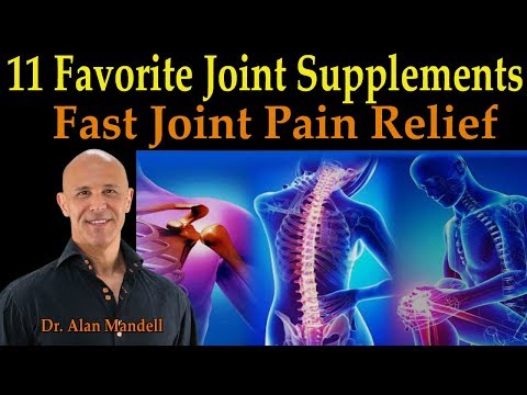 My 11 Favorite Natural Joint Supplements for Fast Joint Pain Relief - Dr. Alan Mandell, D.C.