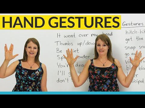 English Conversation: The Meaning of Hand Gestures