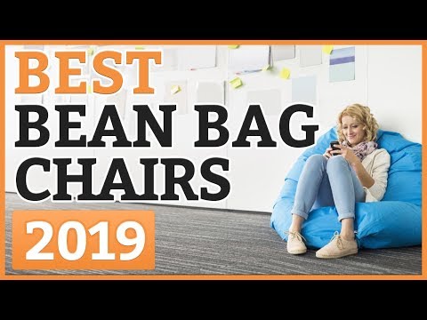 Best Bean Bag Chairs 2019 – TOP 11 Bean Bag Chair