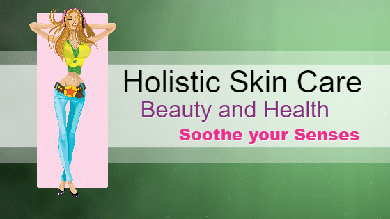 Holistic Skin Care