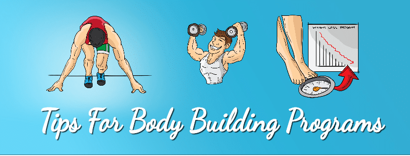 Tips For Body Building Programs